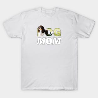 Dog Mom - King Charles Spaniel oil painting wordart T-Shirt